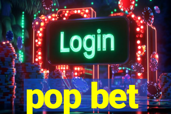 pop bet